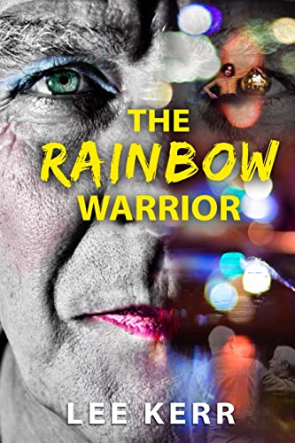 9780244493462: The Rainbow Warrior