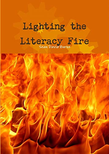 Stock image for Lighting the Literacy Fire for sale by Lucky's Textbooks