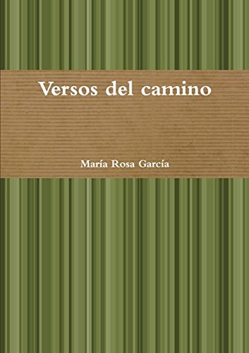 Beispielbild fr Versos del camino (Spanish Edition) zum Verkauf von Lucky's Textbooks