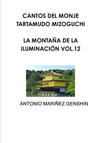 Imagen de archivo de CANTOS DEL MONJE TARTAMUDO MIZOGUCHI a la venta por PBShop.store US