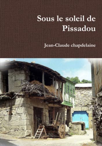 Beispielbild fr Sous le soleil de Pissadou zum Verkauf von Revaluation Books