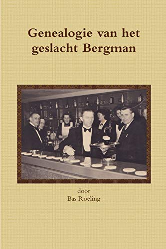 9780244553432: Genealogie van het geslacht Bergman