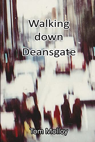 Stock image for Walking down Deansgate for sale by MusicMagpie