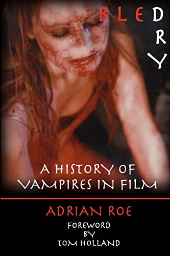 Beispielbild fr Bled Dry: A History Of Vampires In Film zum Verkauf von Lucky's Textbooks