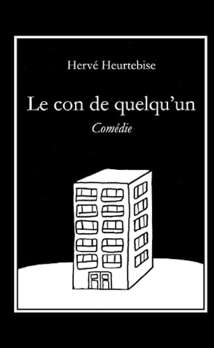 Stock image for Le con de quelqu'un for sale by Revaluation Books