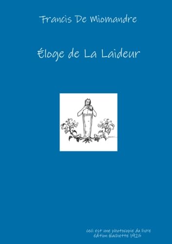 Beispielbild fr loge de La Laideur (French Edition) zum Verkauf von GF Books, Inc.