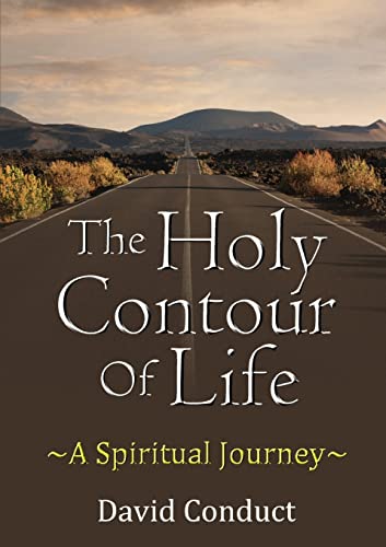 Beispielbild fr The Holy Contour of Life A Spiritual Journey zum Verkauf von PBShop.store US