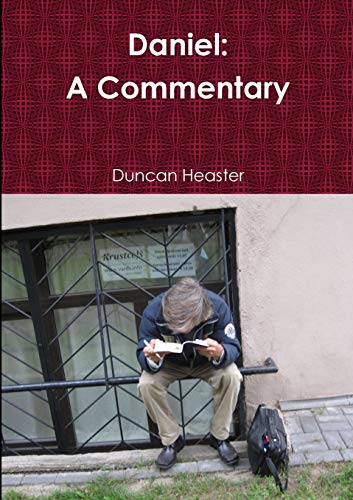 Stock image for Daniel: A Commentary Old Testament New European Christadelphian Commentary for sale by Book Deals