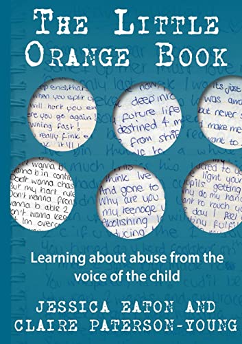 Beispielbild fr The Little Orange Book: Learning about abuse from the voice of the child zum Verkauf von AwesomeBooks