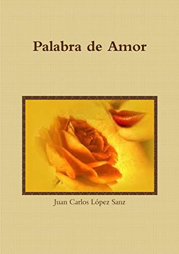 Beispielbild fr Palabra de Amor (Spanish Edition) zum Verkauf von California Books