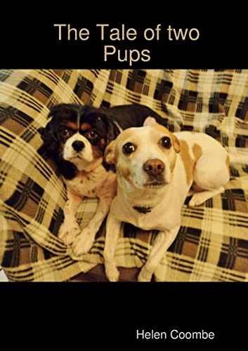 Stock image for The Tale of two Pups for sale by PBShop.store US