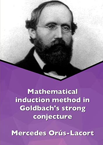 Imagen de archivo de Mathematical induction method in Goldbach's strong conjecture a la venta por Lucky's Textbooks