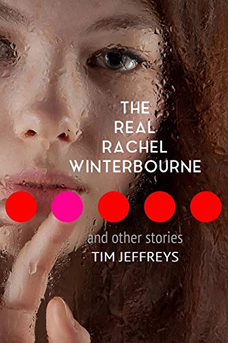 Stock image for The Real Rachel Winterbourne and Other Stories for sale by PBShop.store US