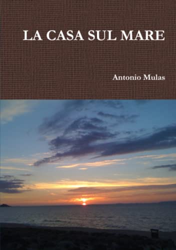 Stock image for LA CASA SUL MARE (Italian Edition) for sale by Lucky's Textbooks