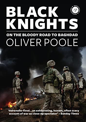 Stock image for Black Knights: ON THE BLOODY ROAD TO BAGHDAD for sale by Lucky's Textbooks