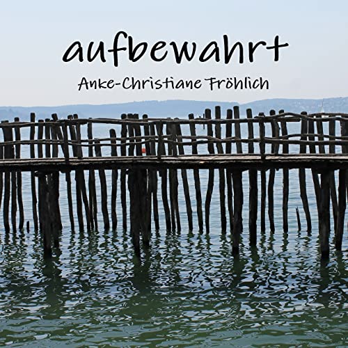 Stock image for aufbewahrt (German Edition) for sale by California Books