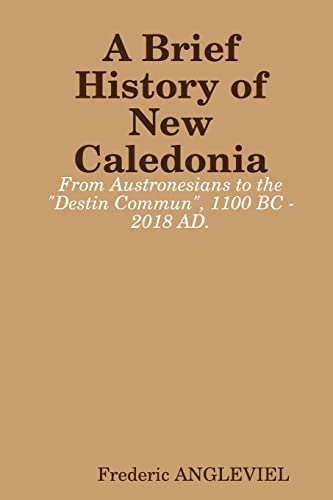 Stock image for A Brief History of New Caledonia for sale by GF Books, Inc.