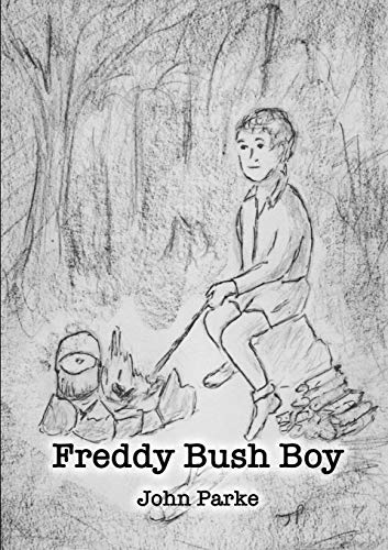 9780244708641: Freddy Bush Boy