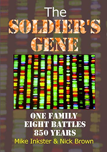 Beispielbild fr The Soldier's Gene: One family eight battles 850 years zum Verkauf von WorldofBooks