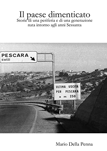 Beispielbild fr Il paese dimenticato (Italian Edition) zum Verkauf von California Books