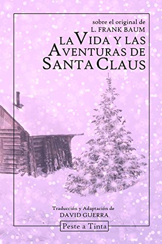 9780244715199: La vida y las aventuras de Santa Claus: Adaptacin de David Guerra