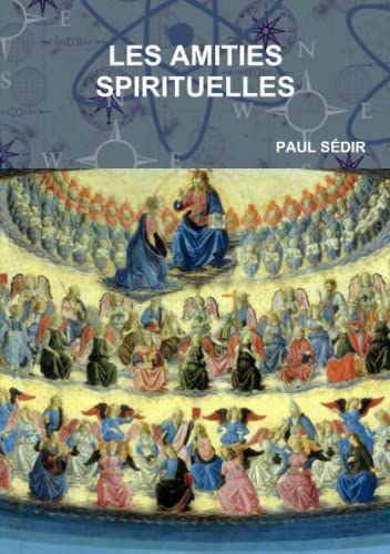 9780244730284: LES AMITIES SPIRITUELLES