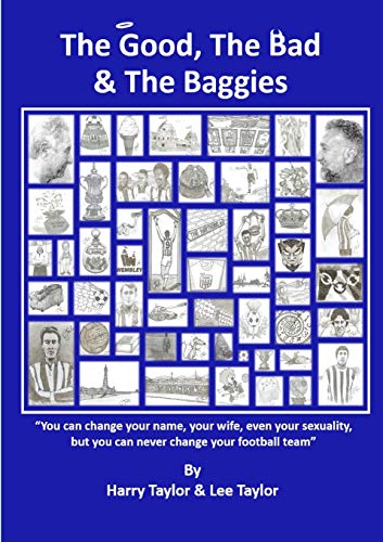 Stock image for The Good, The Bad & The Baggies for sale by WorldofBooks