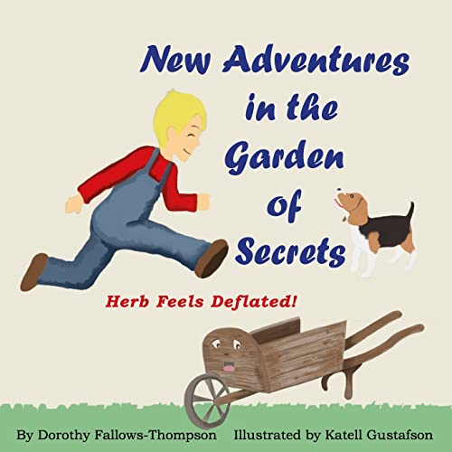 Beispielbild fr New Adventures in the Garden of Secrets 'Herb Feels deflated' zum Verkauf von Buchpark