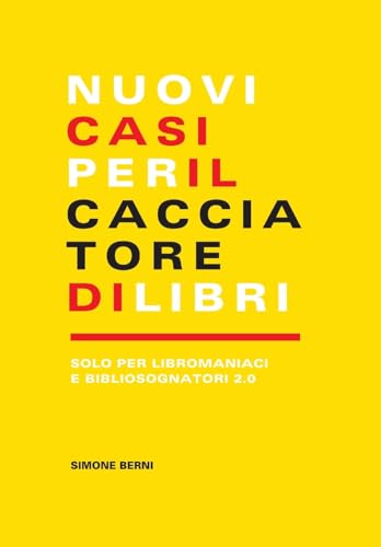 Stock image for Nuovi casi per il cacciatore di libri (Italian Edition) for sale by Lucky's Textbooks