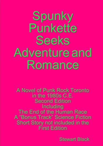Stock image for Spunky Punkette Seeks Adventure and Romance for sale by Books Unplugged