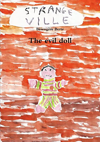 Beispielbild fr The evil doll zum Verkauf von Lucky's Textbooks