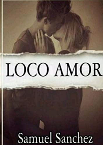 Stock image for Loco Amor (en espaï¿½ol) for sale by International Bookstore