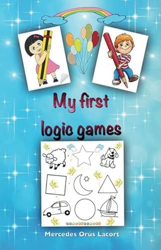 Imagen de archivo de My first logic games a la venta por Revaluation Books