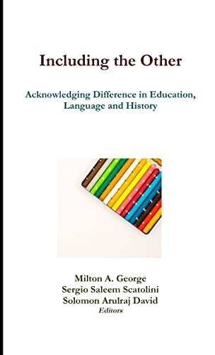 9780244793463: Including the Other: Acknowledging Difference in Education, Language and History