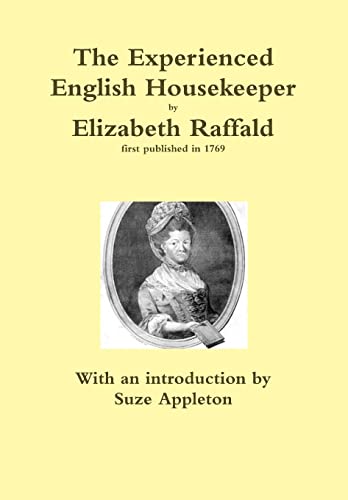 9780244796655: The Experienced English Housekeeper by Elizabeth Raffald