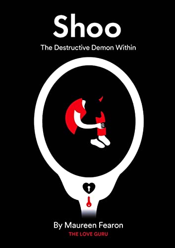 Imagen de archivo de Shoo: The Destructive Demon Within a la venta por Bahamut Media