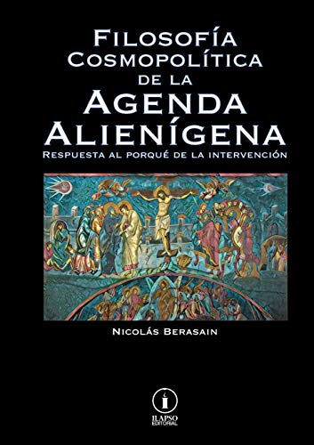 9780244854843: Filosofía Cosmopolítica de la Agenda Alienígena