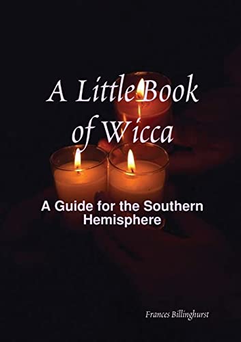 9780244863067: A Little Book of Wicca: A Guide for the Southern Hemisphere