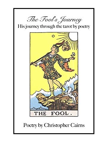 Stock image for The Fool's Journey: His journey through the tarot by poetry for sale by Book Deals