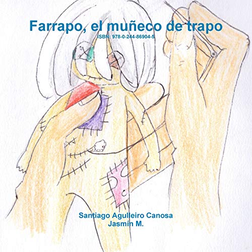 9780244869045: Farrapo, el mueco de trapo (Spanish Edition)
