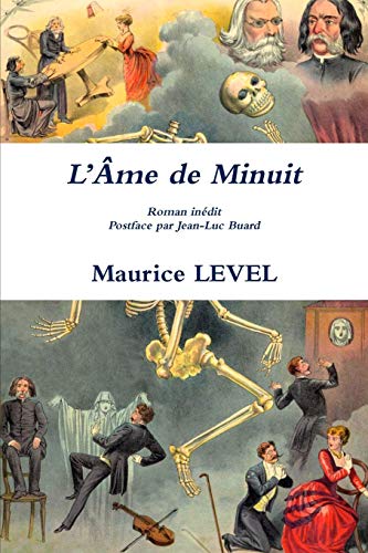 Imagen de archivo de L'Ame de Minuit Roman indit Postface par Jean-Luc Buard (French Edition) a la venta por Lucky's Textbooks