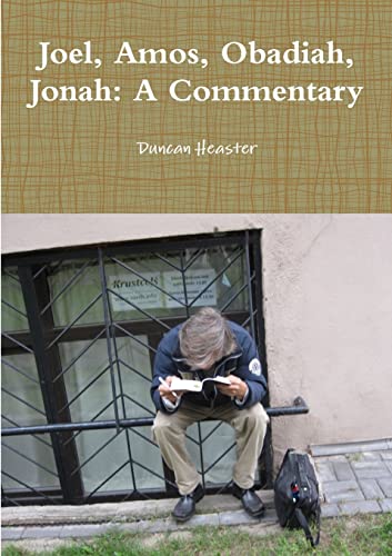 Stock image for Joel, Amos, Obadiah, Jonah A Commentary for sale by PBShop.store US