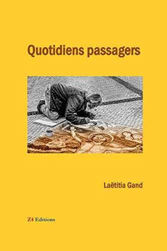 Beispielbild fr Quotidiens passagers zum Verkauf von medimops
