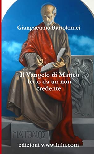 Stock image for Il Vangelo di Matteo letto da un non credente for sale by Chiron Media