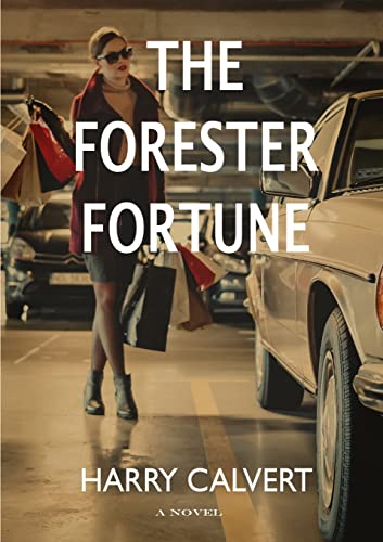Stock image for The Forester Fortune for sale by Reuseabook