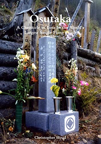 Imagen de archivo de Osutaka: A Chronicle of Loss In the World's Largest Single Plane Crash a la venta por Book Deals