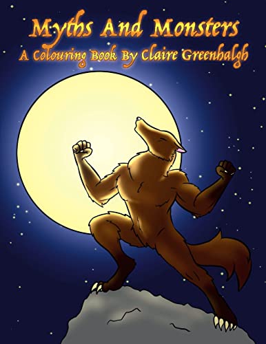 Imagen de archivo de Myths And Monsters: A Colouring Book a la venta por Chiron Media