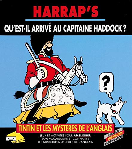 9780245502637: Tintin et les mystres de l'Anglais : Qu'est-il arriv au Capitaine Haddock ? : Coffret avec livre et cassette (Harrap'S Tintin)