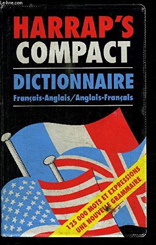 Beispielbild fr Harrap's Compact Dictionnaire Francais-Anglais/Anglais-Francais zum Verkauf von Wonder Book