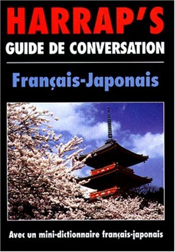 Stock image for Harrap's guide de conversation - Franais-japonais for sale by Le-Livre